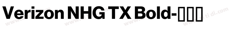 Verizon NHG TX Bold字体转换